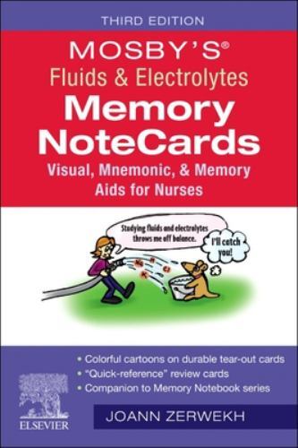 Mosby's® Fluids and Electrolytes Memory NoteCards : Visual, Mnemonic, and ...