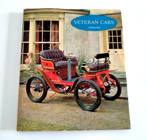 Veteran Cars by Anthony Bird Vintage 1962 Hardcover Book - Picture 1 of 15