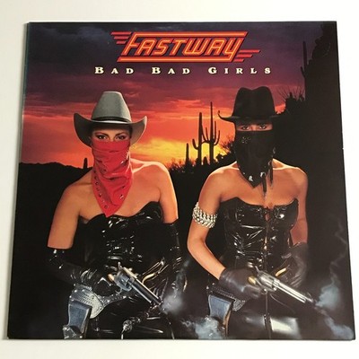 Fastway - Bad Bad Girls LP Vinyl Record + Poster - LL 130 EX/NM