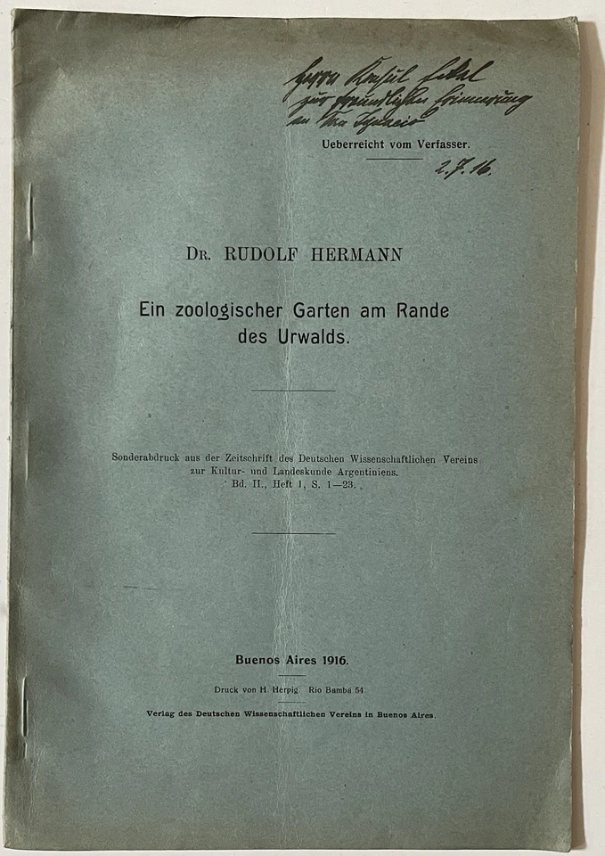 Dr. Rudolf Hermann zoologischer Garten am Rande des Urwalds. Buenos Aires - Bild 1 von 1
