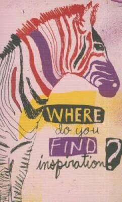 Where Do You Find Inspiration? (Write Now Journal) - Diary - VERY GOOD