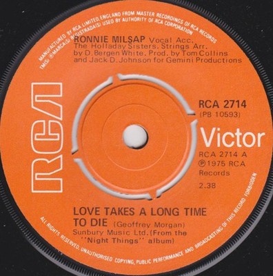 Ronnie Milsap - Love Takes A Long Time To Die (7'', Single)