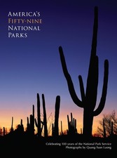 America's Fifty-Nine National Parks: Celebrating 100 Years O...