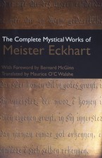 Image of THE COMPLETE MYSTICAL WORKS OF MEISTER ECKHART BY Meister Eckhart HARDCOVER