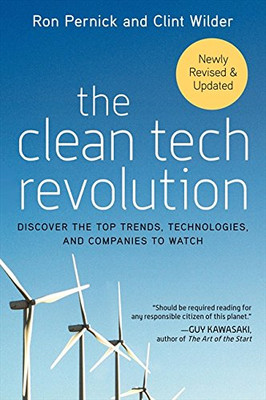 The Clean Tech Revolution: Discover the Top Trends,... - Pernick, Ron