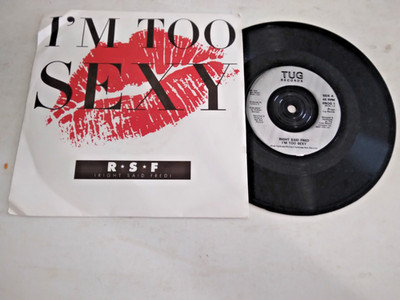 Right Said Fred   I'm Too Sexy - 7'' Vinyl Single 1991 UK Copy