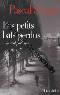 Les Petits Bals lost: Tagebuch 9 - Posthumes Tagebuch | Sevran Pascal | Sehr guter Zustand