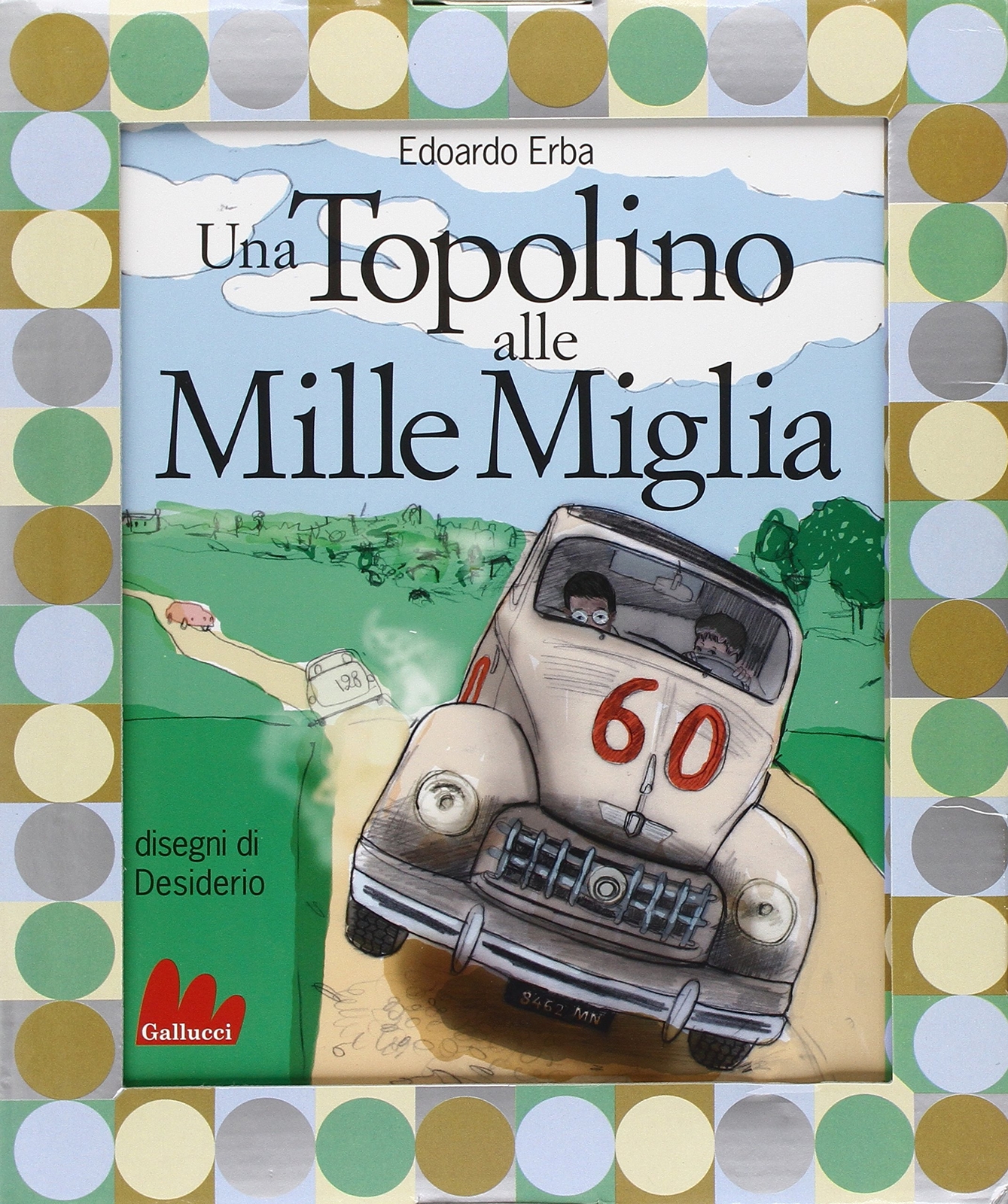 Libri Edoardo Erba / Giorgio Terruzzi - Una Topolino Alle Mille Miglia-Fondocors
