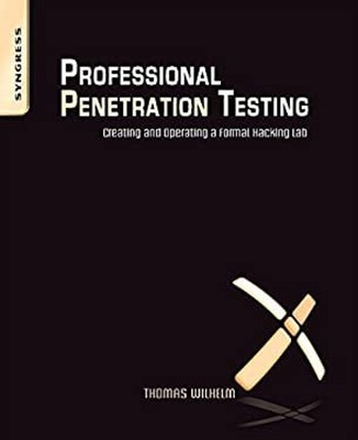 Professioneller Penetrationstest Vol. 1 : Band 1: Erstellen und