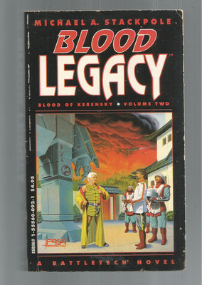 BLOOD LEGACY - PB-  BLOOD OF KERENSKY VOL 2 - MICHAEL A.STACKPOLE -BATTLETECH