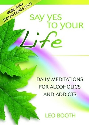 Leo Booth Say Yes to Your Life (Taschenbuch) (US IMPORT)
