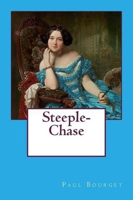 Steeple-Chase by Paul Bourget (French) Paperback Book