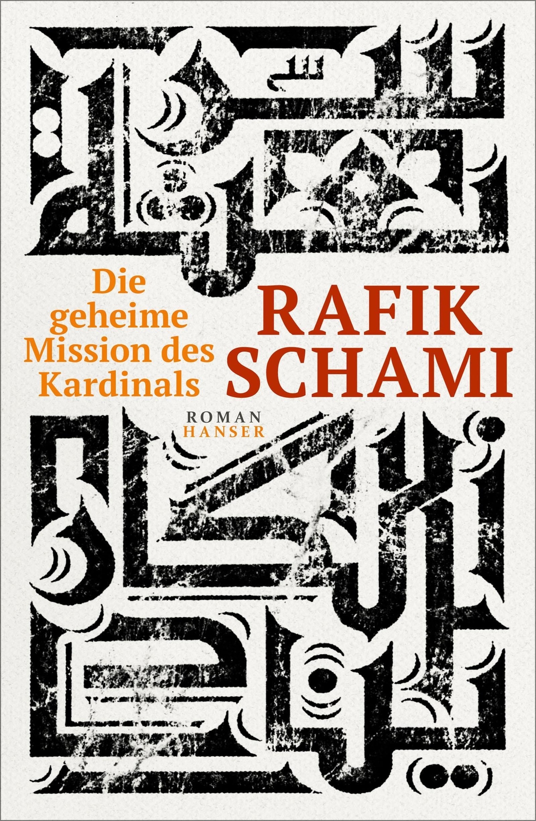 Die Geheime Mission Des Kardinals, Rafik Schami