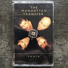Tonin' Cassette Tape 1994 The Manhattan Transfer