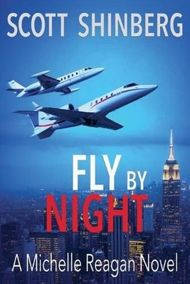 Fly by Night by Scott Shinberg Paperback Book