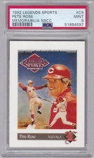 1992 Legends Sports NSCC #C5 PETE ROSE PSA 9 MINT RARE POP 1  Cincinnati REDS