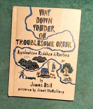 James Still WAY DOWN YONDER ON TROUBLESOME CREEK