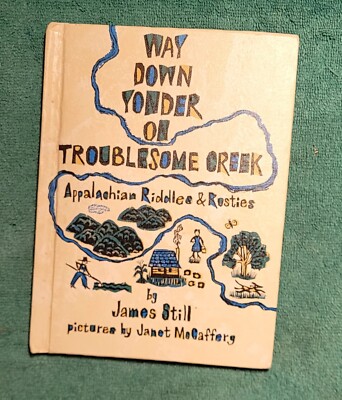 James Still WAY DOWN YONDER ON TROUBLESOME CREEK