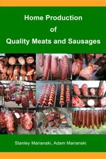 Home Production of Quality Meats and Sausages Paperback