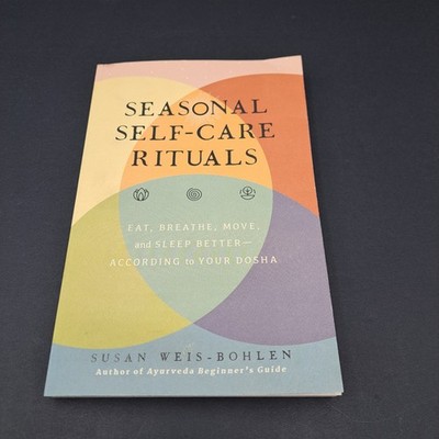 Paperback Book- Seasonal Self-Care Rituals  By Susan Weis-Bohlen 