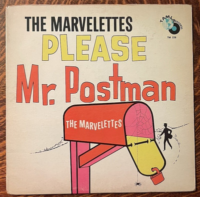 12'' LP~ THE MARVELETTES~ 1962~ PLEASE MISTER POSTMAN~ TAMLA # TM-228~ WHITE LBL