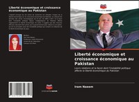 Iram Naeem | Liberté éConomique Et Croissance éConomique Au Pakistan | Buch