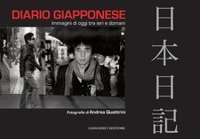 Andrea Quattrin Diario giapponese. Immagini di oggi tra ieri e doman (Paperback)