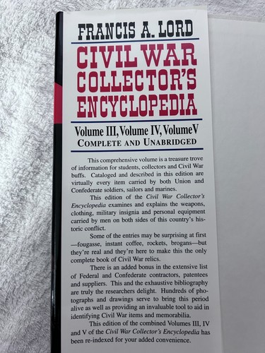 Francis A. Lord, Civil War Collector's Encyclopedia, Volumes III, IV & V - Picture 2 of 14
