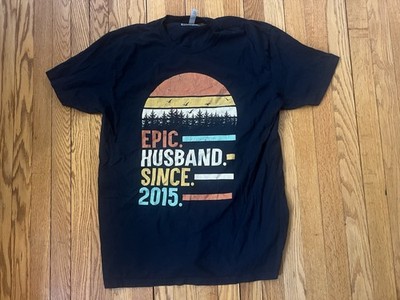 Epic Husband Since 2015 T Shirt Mens XL