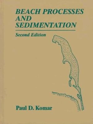 Beach Processes and Sedimentation Hardcover Paul D. Komar