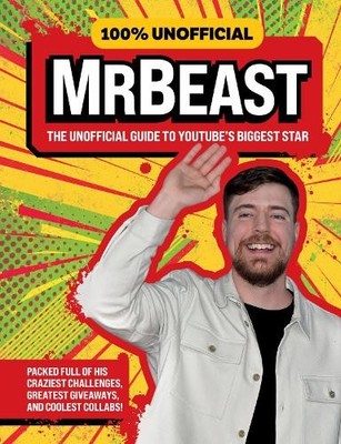 100% Unofficial MrBeast by  100% Unofficial,  Farshore, Ben W... - 9780008714772
