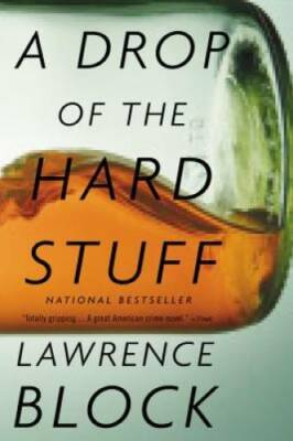A Drop of the Hard Stuff (Matthew Scudder) - Paperback By Block, Lawrence - GOOD