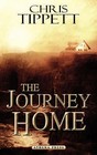 The Journey Home by Chris Tippett (Paperback / softback, 2007)