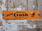 VINTAGE ORANGE CRUSH PORCELAIN SIGN OLD SODA POP DRINK BEVERAGE COLA CRUSHIE 16"