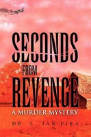 Seconds From Revenge L. Jan Eira Taschenbuch Kartoniert / Broschiert Englisch