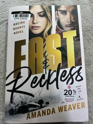 Fast & Reckless : A Racing Hearts Novel (Weaver, 2024)
