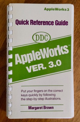 AppleWorks Ver 3.0 Quick Reference Guide