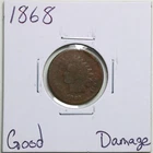 1868 1C Indian Head Cent with Good Detail Damage #3380