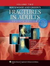 Rockwood and Green's Fractures in Adults: Two Volumes Plus Integrated Content