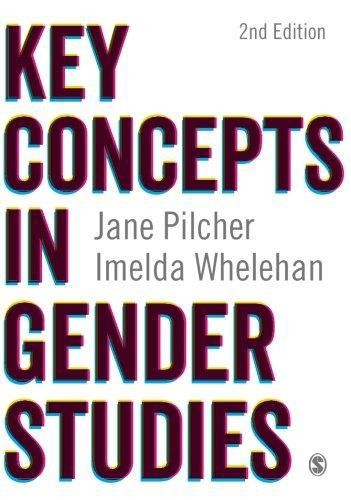 Key Concepts in Gender Studies (SAGE Key Concepts series) - Pilcher, Jane