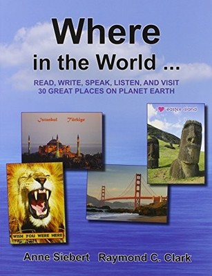 WHERE IN THE WORLD.... By Anne Siebert & Raymond C. Clark **BRAND NEW**