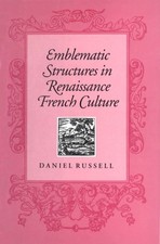 Daniel Russell Emblematic Structures in Renaissance Fren (Paperback) (UK IMPORT)