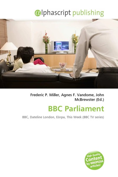 Frederic P. Miller (U. A.) | Bbc Parliament | Taschenbuch | Englisch (2026)-image