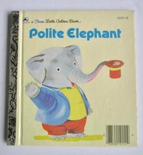 POLITE ELEPHANT Vintage Childrens First Little Golden Book ~ Richard Scarry HB