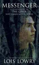 Messenger - Mass Market Paperback By Lowry, Lois - GOOD