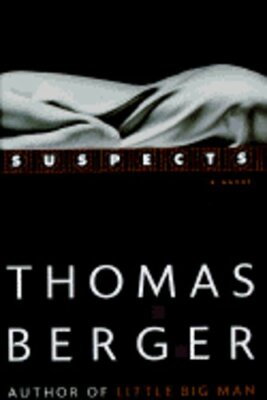 Suspects by Thomas Berger: New