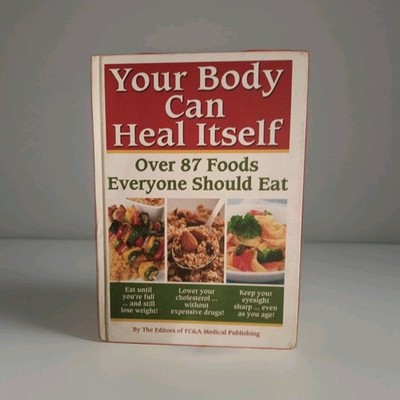 FC&A Medical Publishing Your Body Can Heal Itself Hardcover Nutrition Book