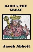 Jacob Abbott | Darius The Great | Buch | Englisch (2018) | Gebunden | SMK Books