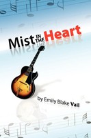 Emily Blake Vail | Mist In The Heart | Taschenbuch | Englisch (2007) | Xlibris