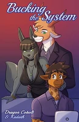Bucking the System Dragon Cobolt New Book 9781614505174